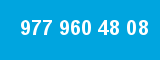 977 960 48 08